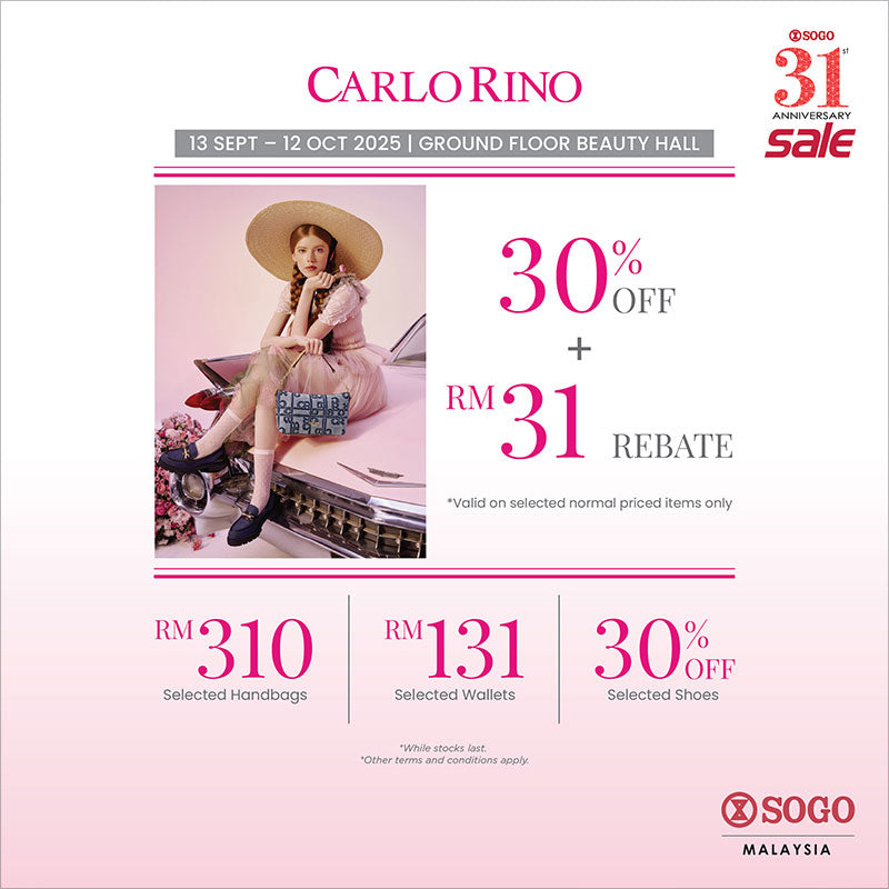 Carlo Rino SOGO 31st Anniversary Sale